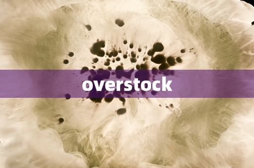 overstock